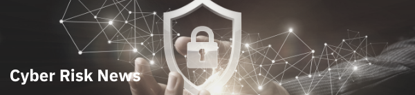 Cyber Risk News
