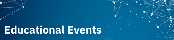 Upcoming Educational Events