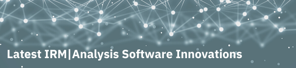 Latest IRM|Analysis Software Innovations