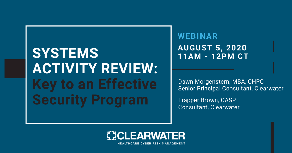Social_Aug 5 Webinar_Systems Activity Review_  Key to an Effective Security Program