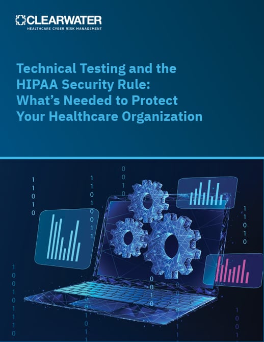 Technical Testing and the HIPAA Security Rule White Paper