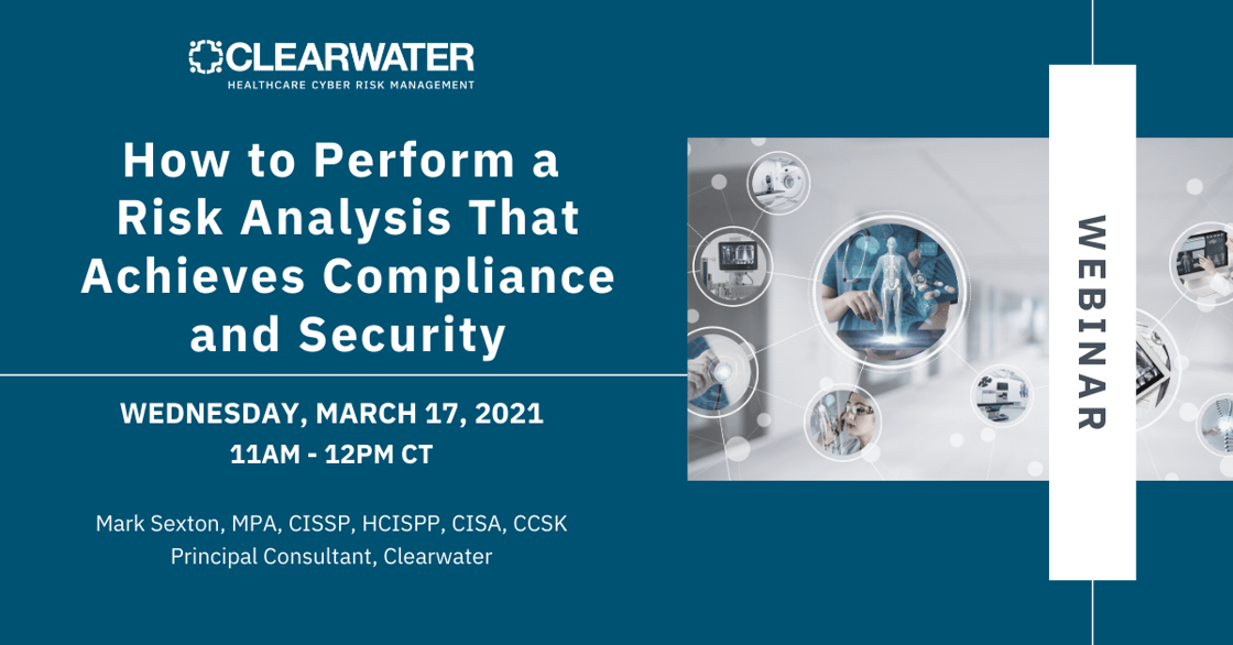 Webinar_March 17_How to Perform a Risk Analysis That Achieves Compliance and Security 